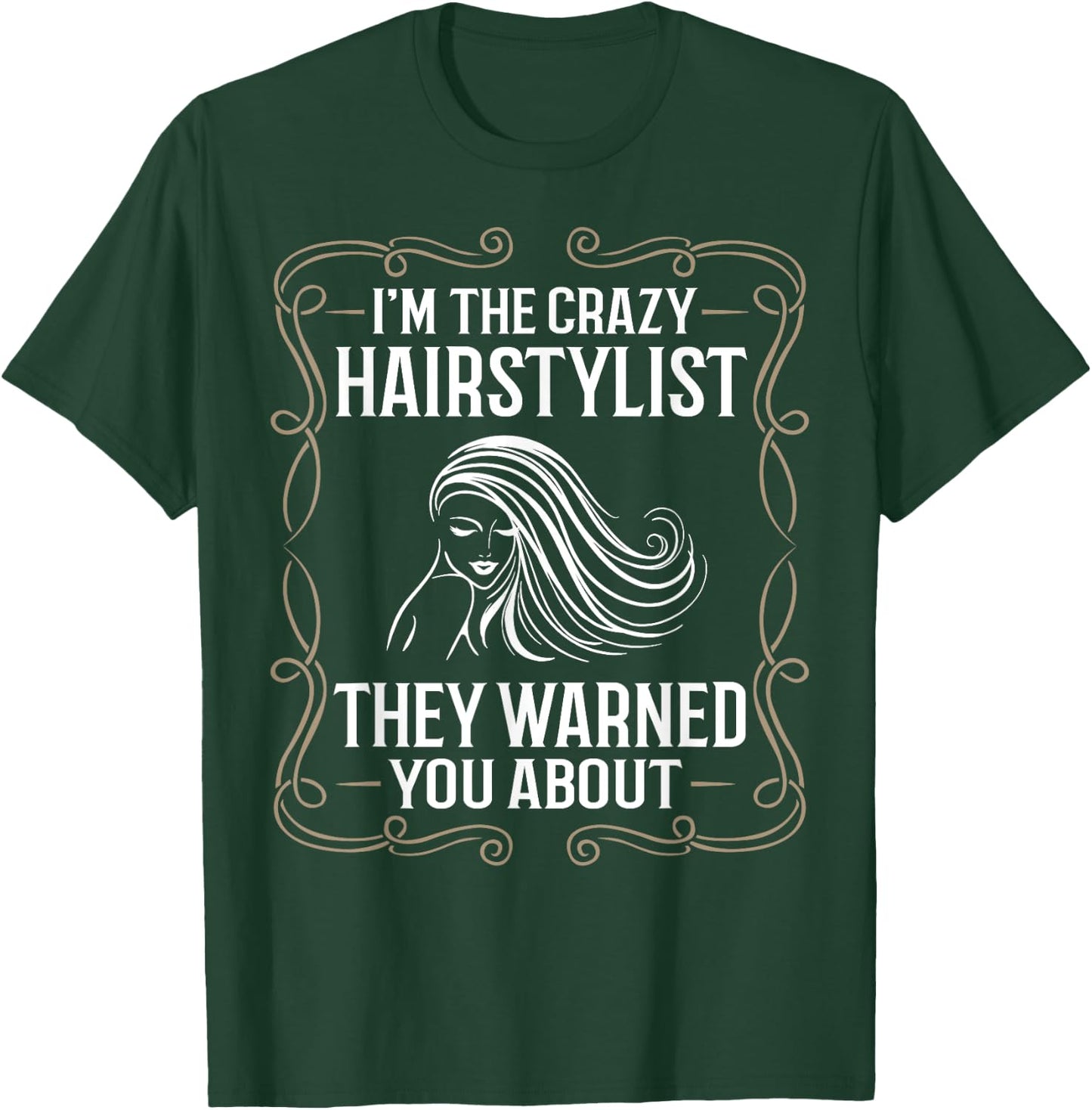 Hairstylist Professional Barber Hairstyle Hairdresser T-Shirt - T-Shirt | Forest