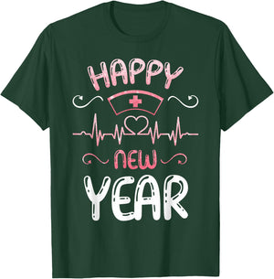 Happy New Year Nurses Happy New Year Happy new Years Eve T-Shirt - T-Shirt | Forest