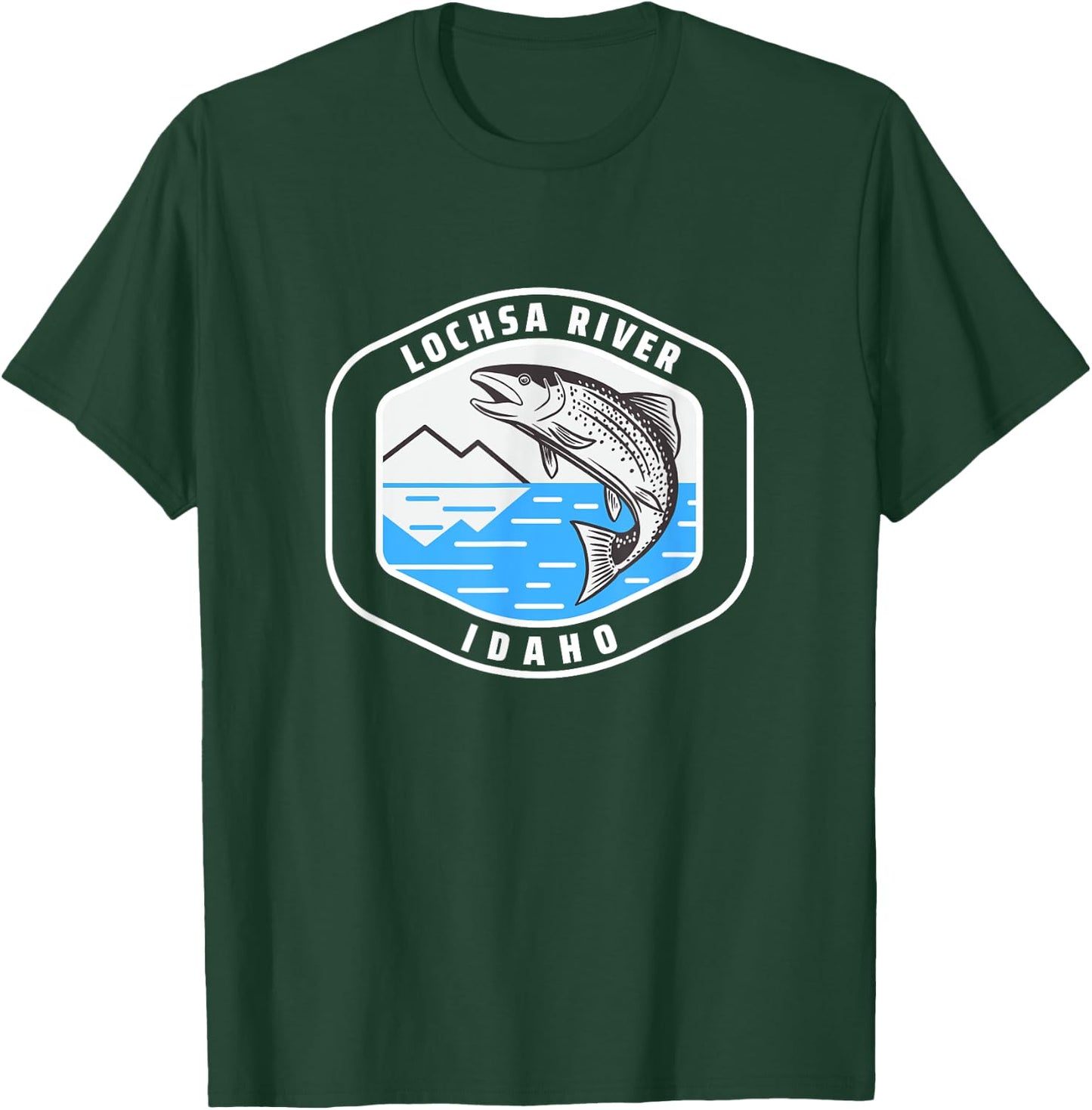 Lochsa River Idaho - Trout Fishing Fisherman T-Shirt - T-Shirt | Forest