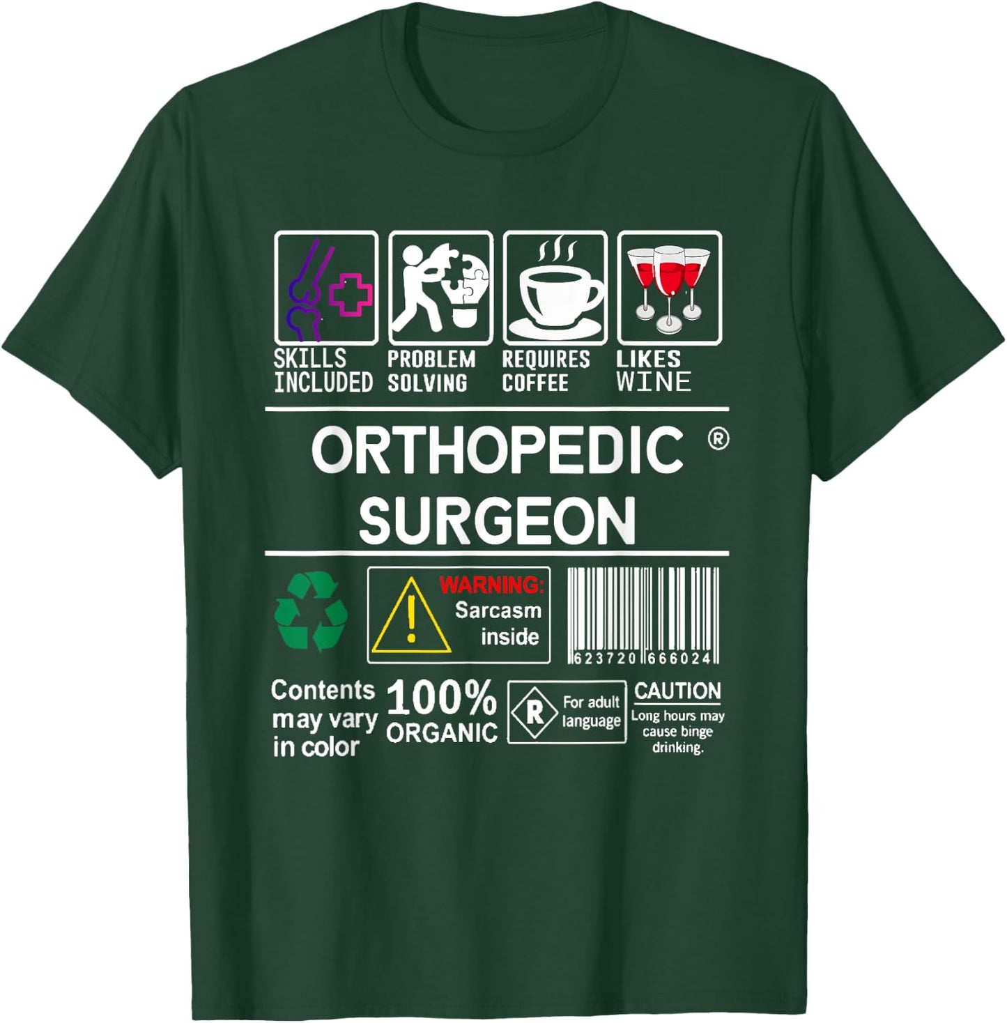 Orthopedic Surgeon Label Skills Wine Coffee Sarcasm T-Shirt - T-Shirt | Forest