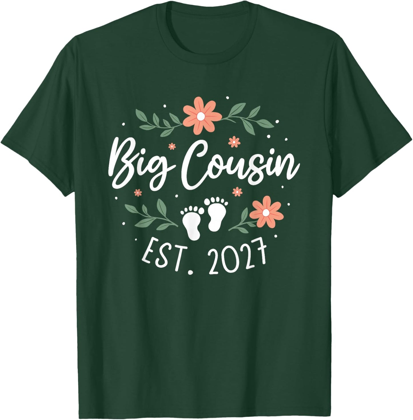 Promote to Big Cousin Est 2027 New Cousin Baby Announcement T-Shirt - T-Shirt | Forest
