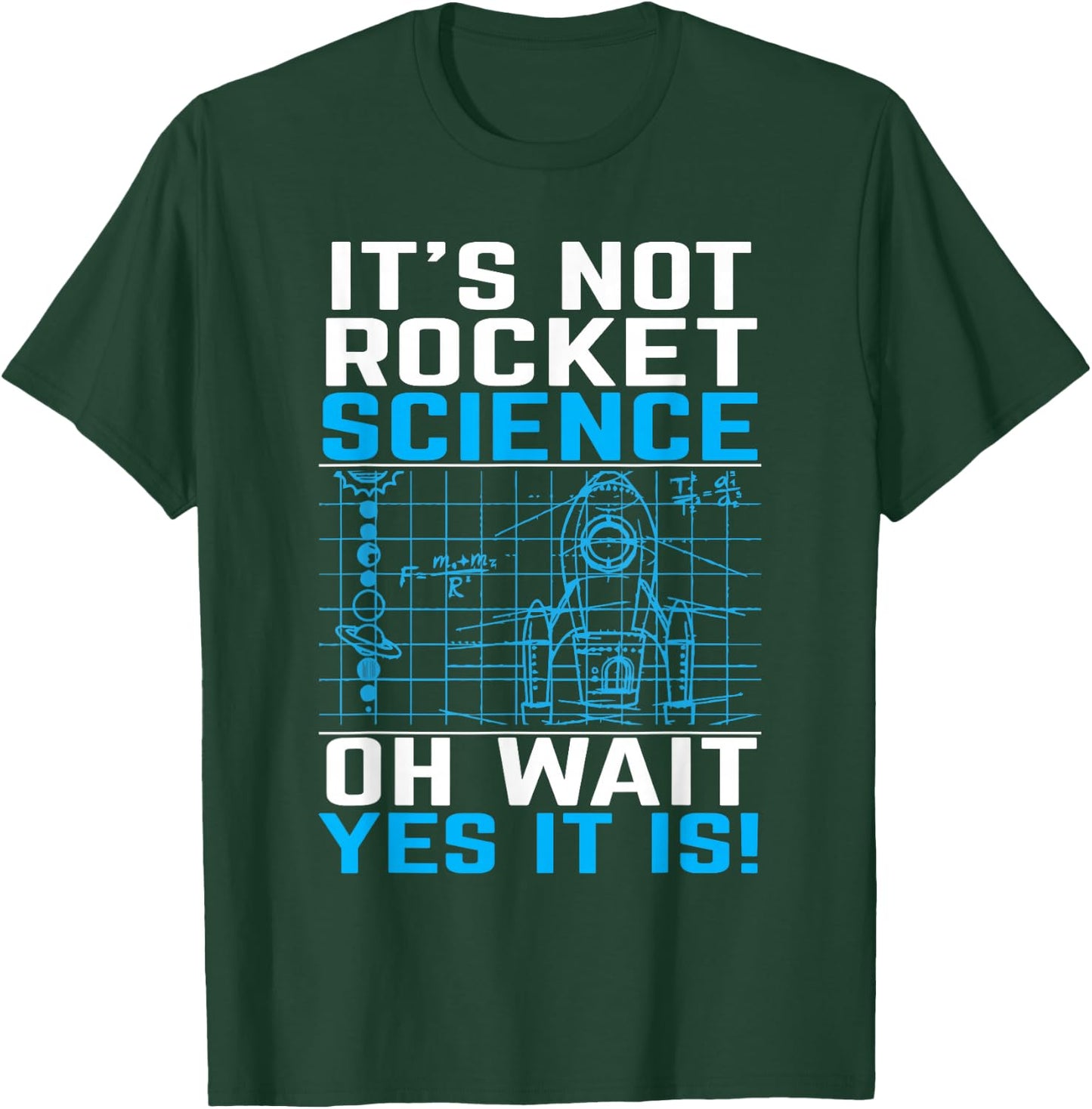 Rocket Science Rocket Science Gift T-Shirt - T-Shirt | Forest