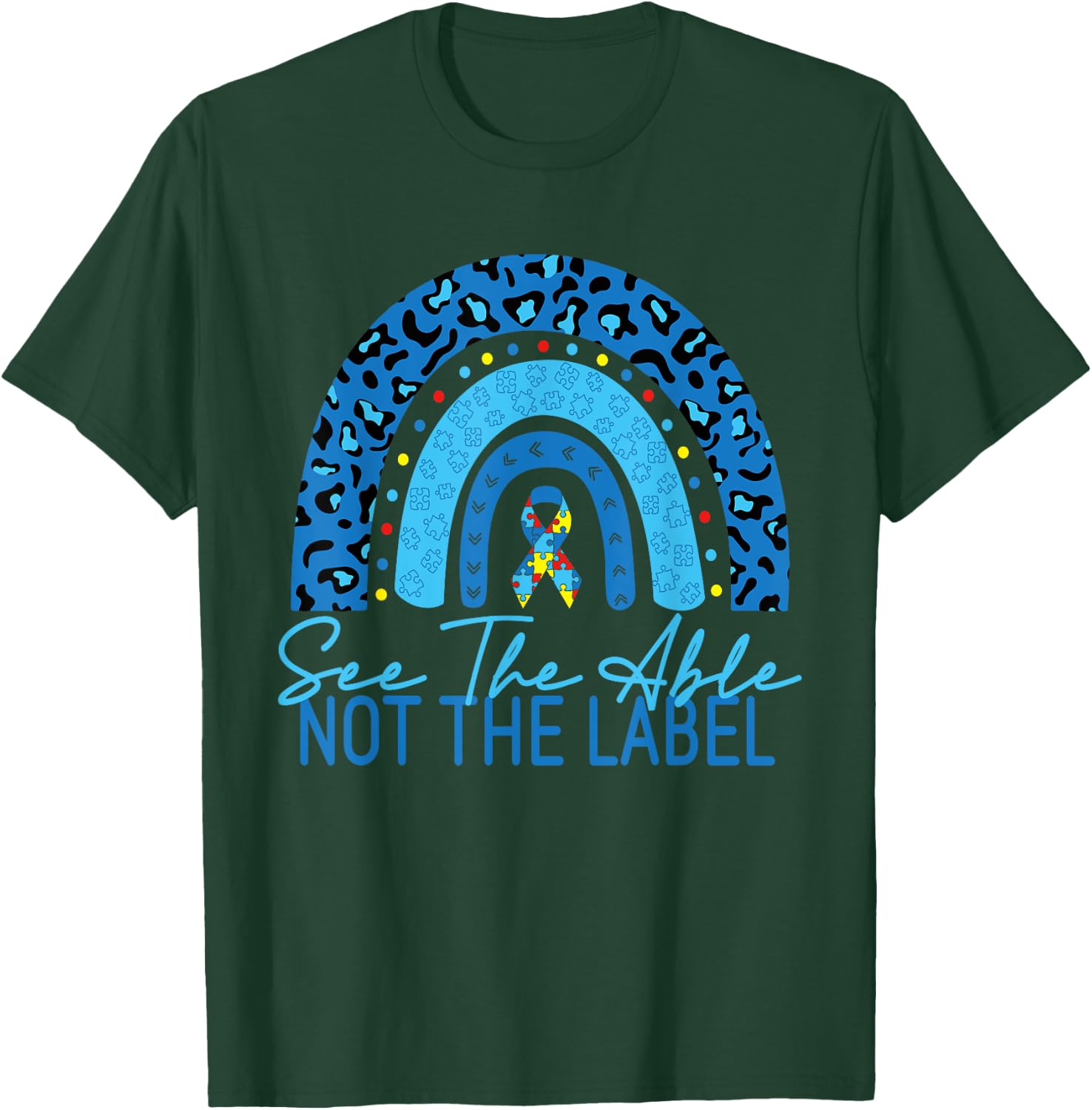 See The Able Not The Label Autism Awareness Puzzle rainbow T-Shirt - T-Shirt | Forest