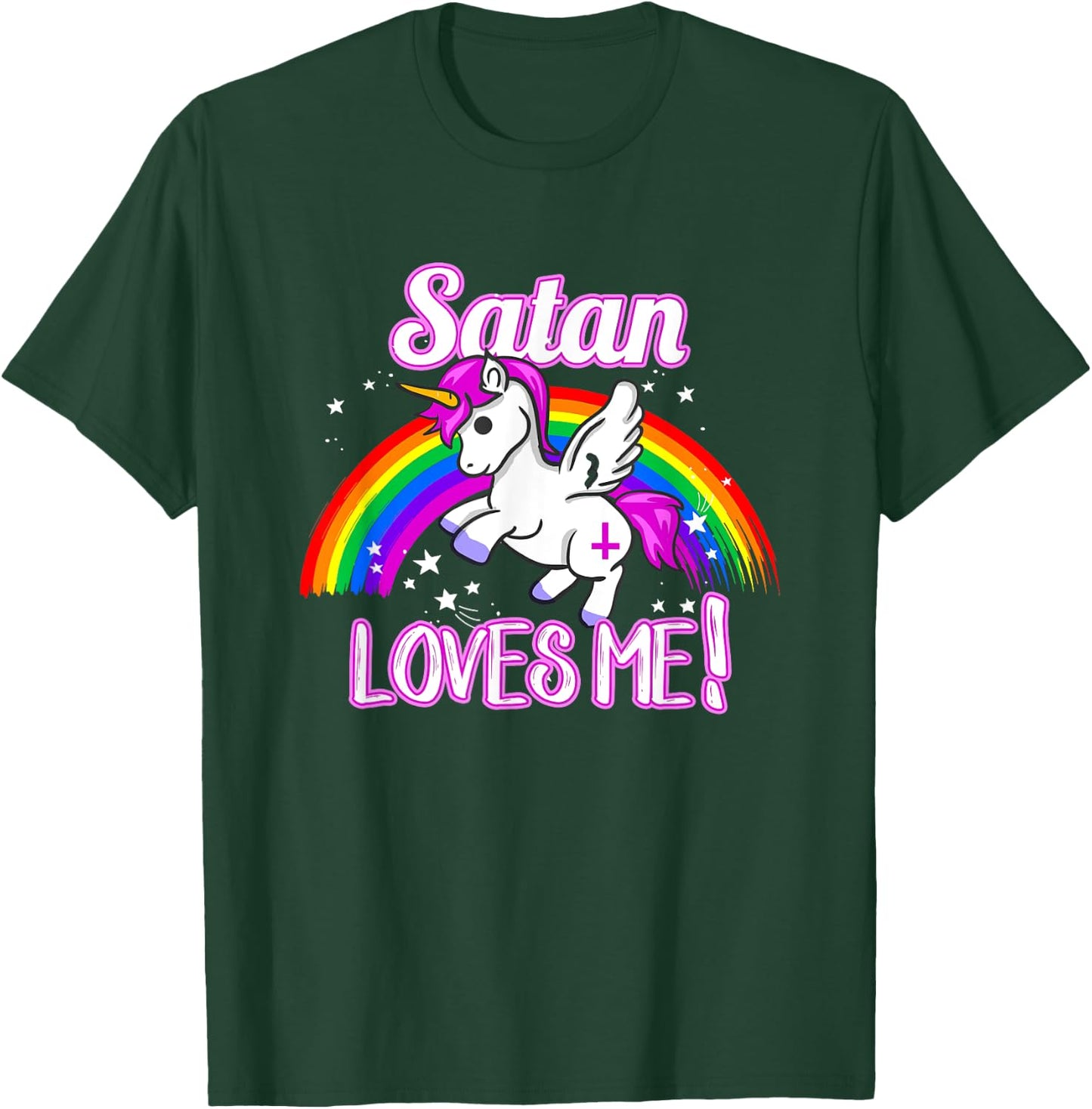 Satan Loves Me | Unicorn Religion Non-Believer God T-Shirt - T-Shirt | Forest