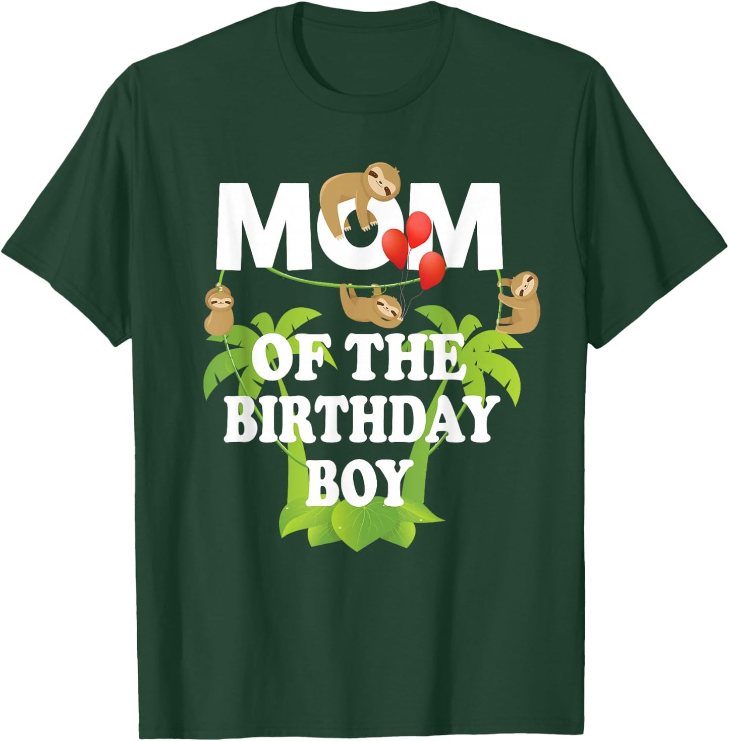 Mom Of The Birthday Boy Sloth Kid B-Day Party T-Shirt - T-Shirt | Forest