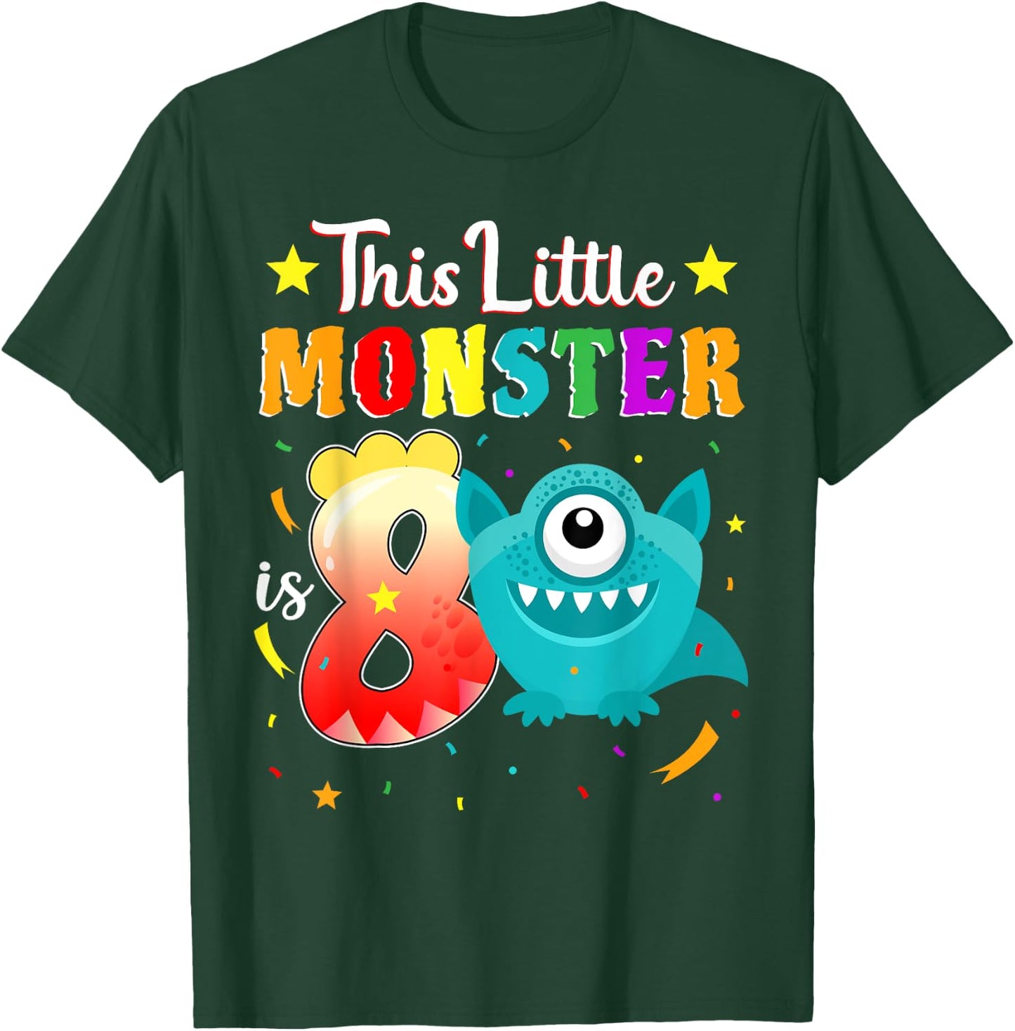 Little Monster 8th Birthday Party Monster 8 Years Old T-Shirt - T-Shirt | Forest