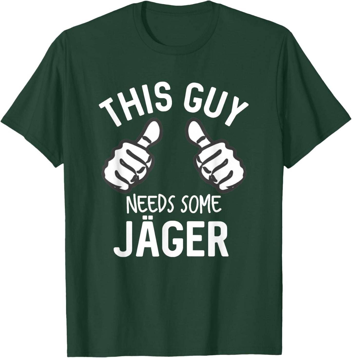 This Guy Needs Some Jager Funny Alcohol Spirits T-Shirt - T-Shirt | Forest