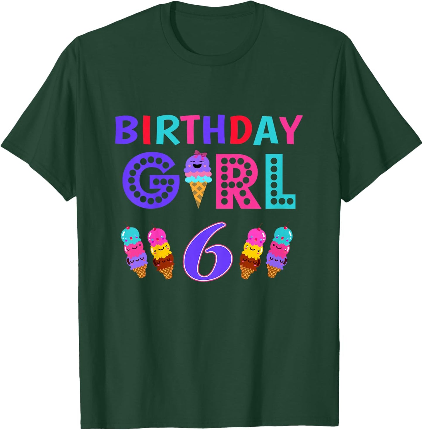I'm 6th the Birthday for Girl Ice Cream 6 Year Old Birthday T-Shirt - T-Shirt | Forest