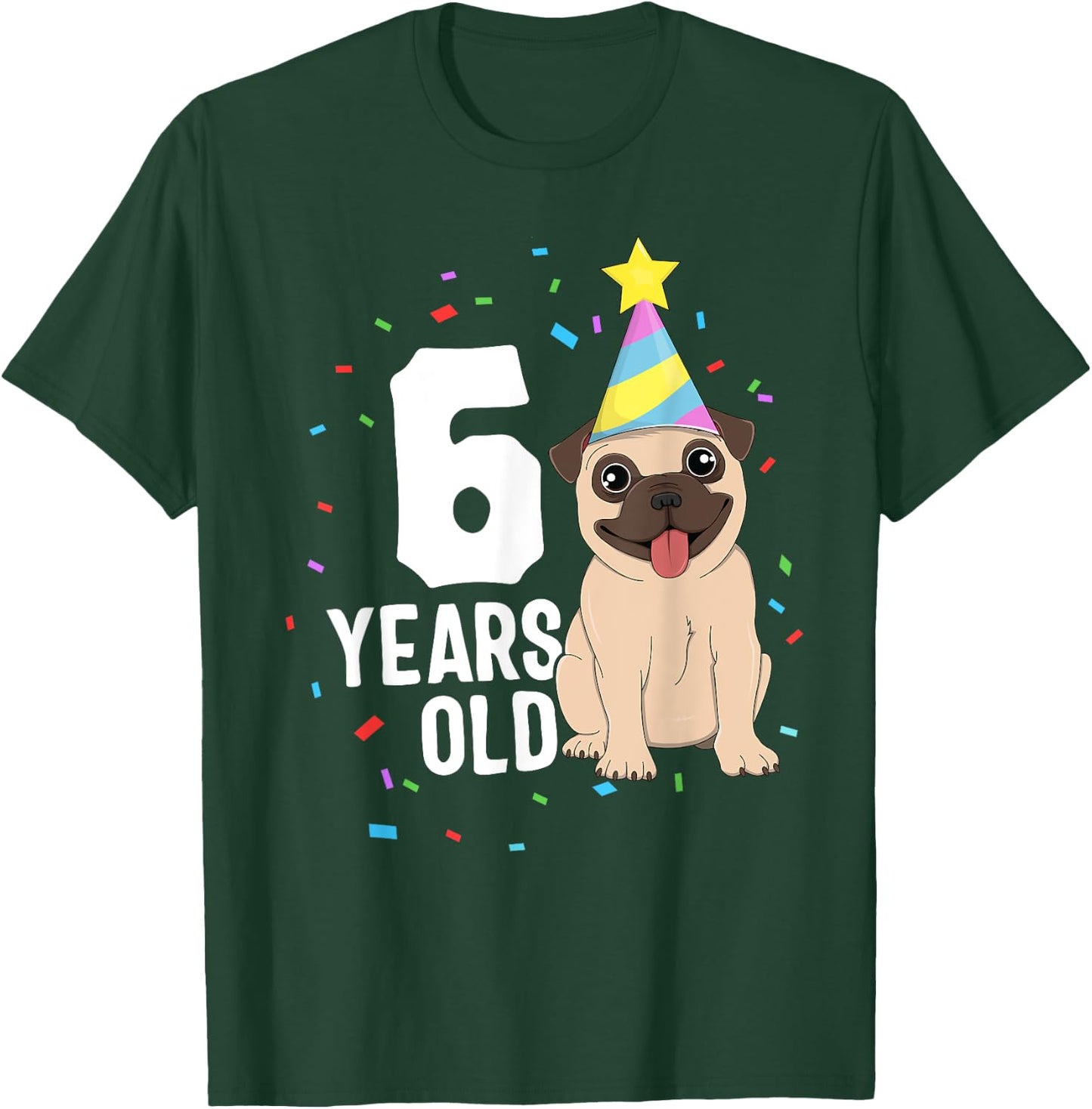6 Years Old Birthday Pug Dog Lover Party 6th Birthday Kid T-Shirt - T-Shirt | Forest