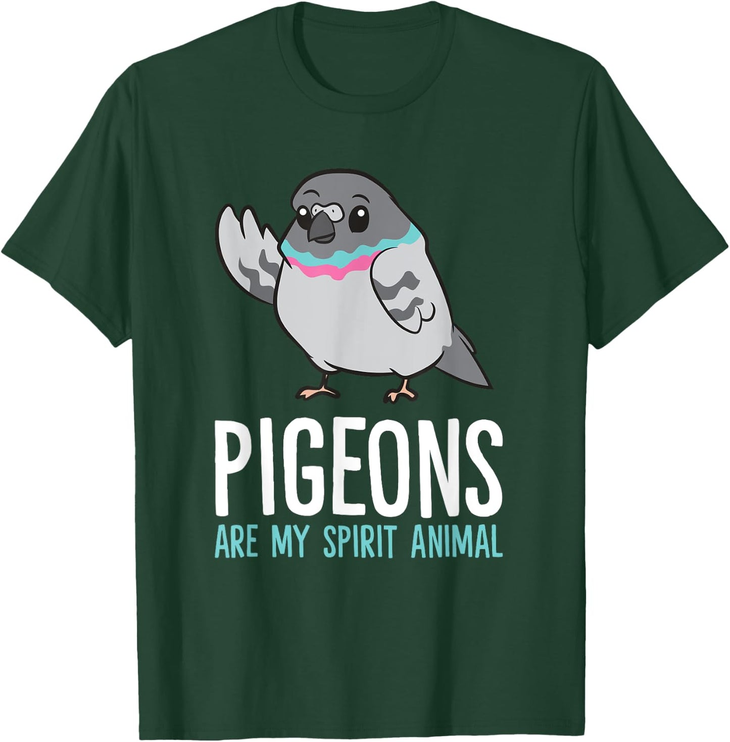 Pigeon Bird Lover Funny Pigeons Are My Spirit Animal T-Shirt - T-Shirt | Forest