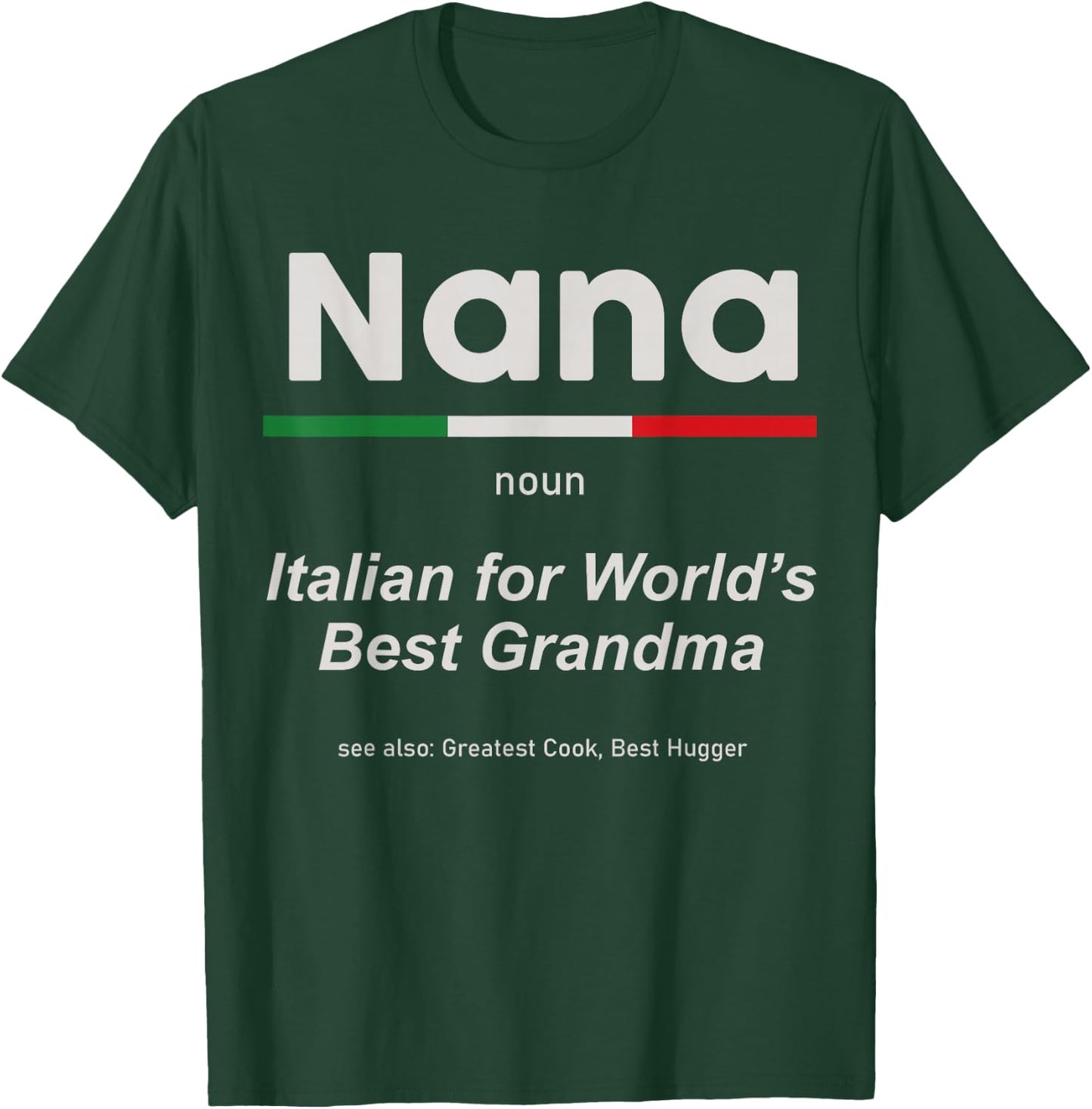 Definition Of Nana World's Greatest Italian Family Matching T-Shirt - T-Shirt | Forest
