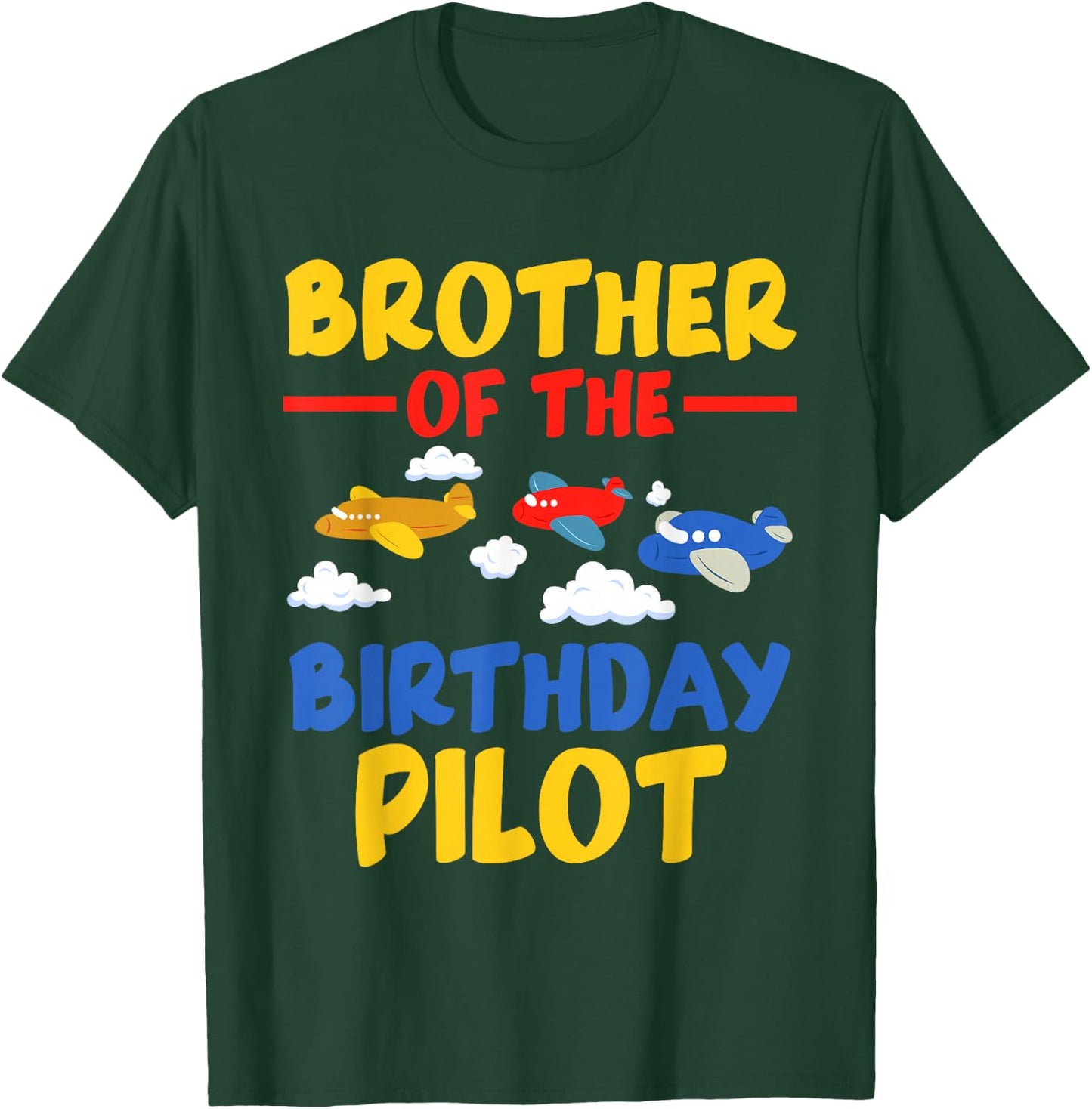 Aircraft Birthday Pilot Brother Birthday Airplane T-Shirt - T-Shirt | Forest