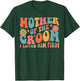 Mother of the Groom I Loved Him First Mothers Day Women Mama T-Shirt - T-Shirt | Forest