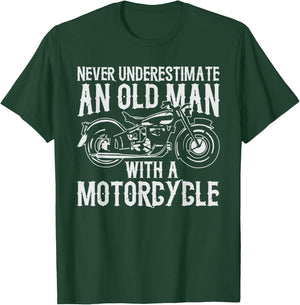 Never Underestimate an Old Man With a Motorcycle T-Shirt - T-Shirt | Forest