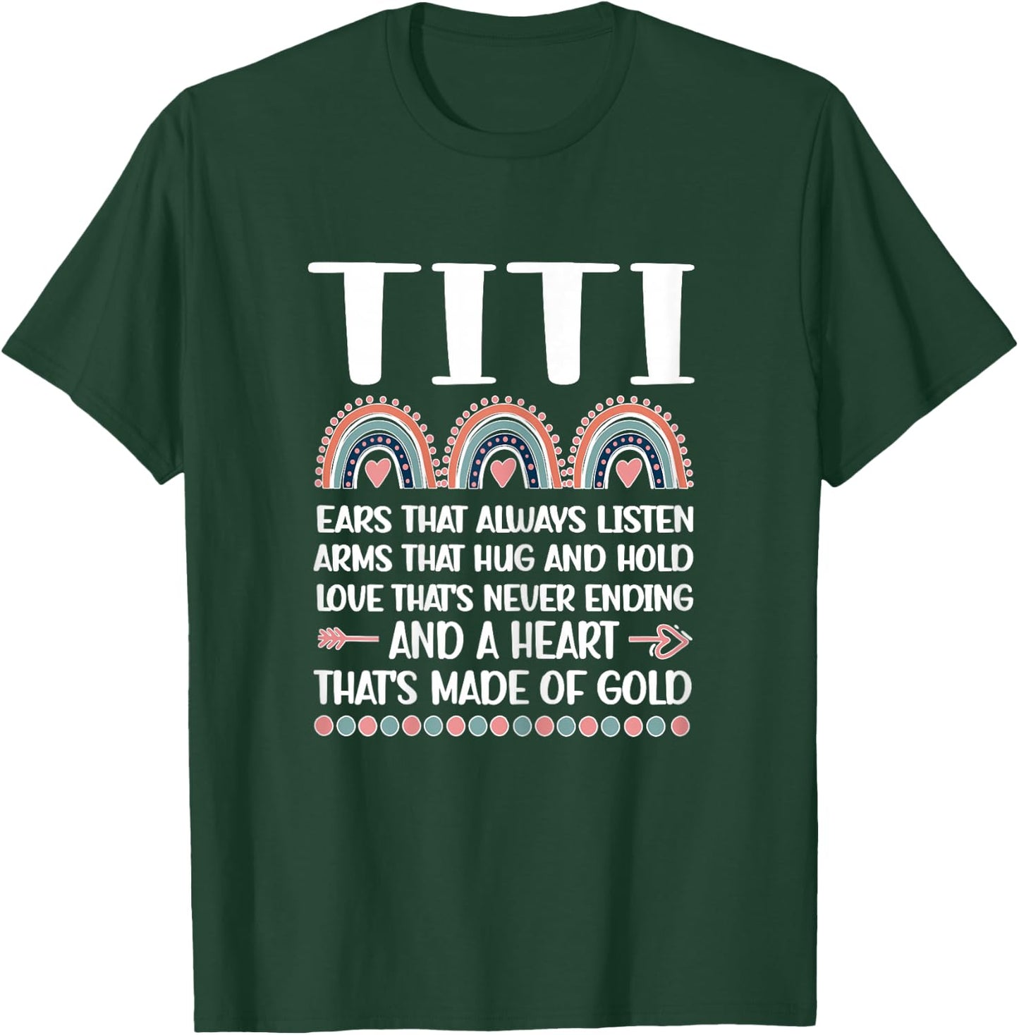 A Heart Of Gold | Titi Auntie Appreciation Titi Aunt T-Shirt - T-Shirt | Forest