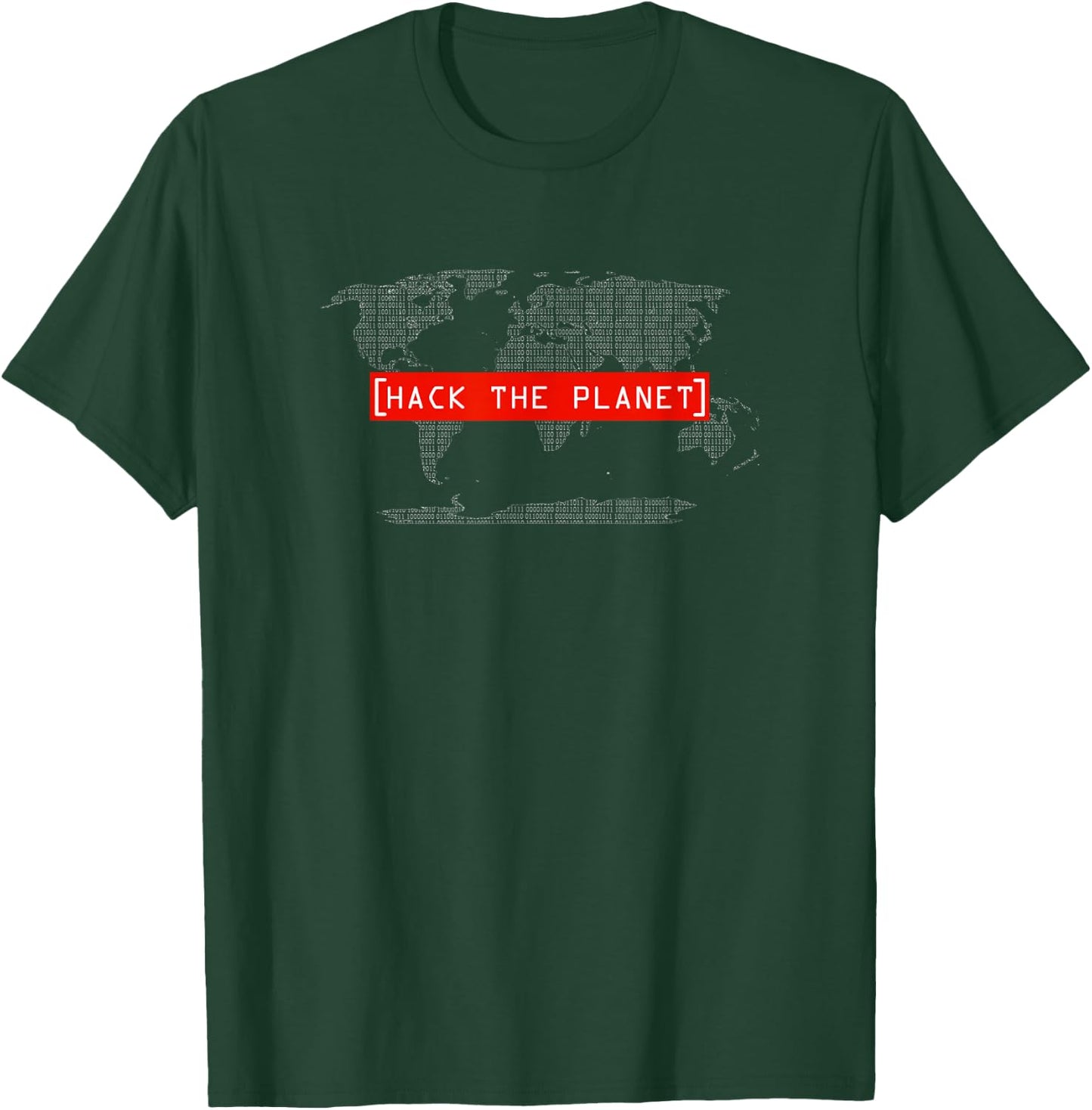 Hack The Planet - Hacking Hacker T-Shirt - T-Shirt | Forest
