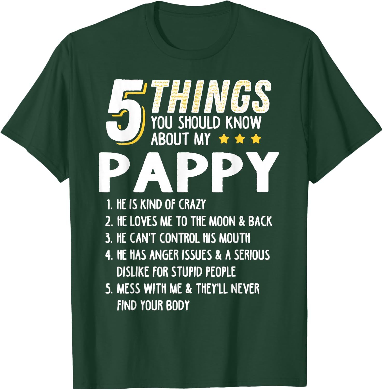 Funny 5 Things Grandpa Pappy Shirt Crazy Gift T-Shirt - T-Shirt | Forest