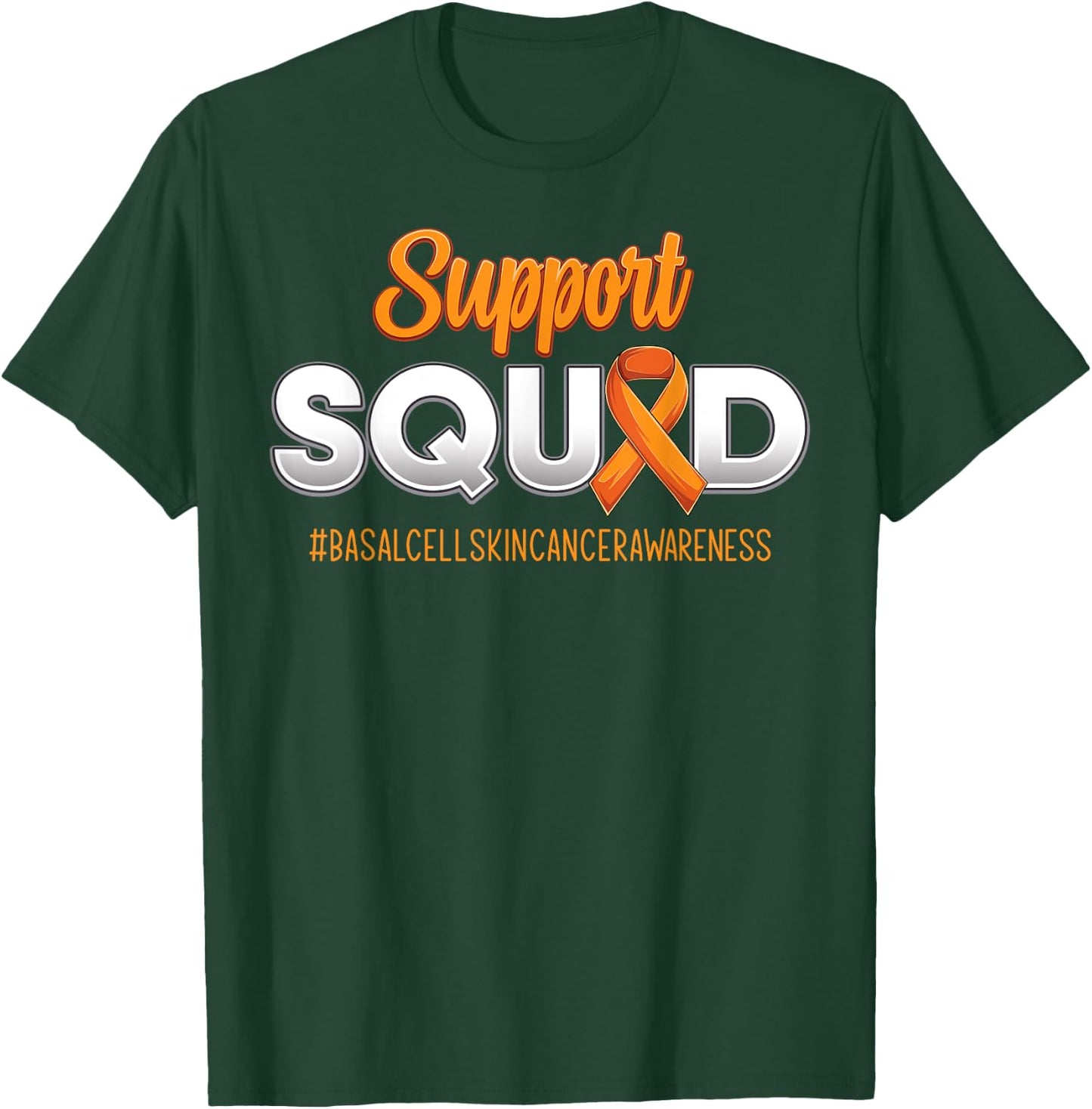 Support Squad Basal Cell Skin Cancer Awareness Women T-Shirt - T-Shirt | Forest