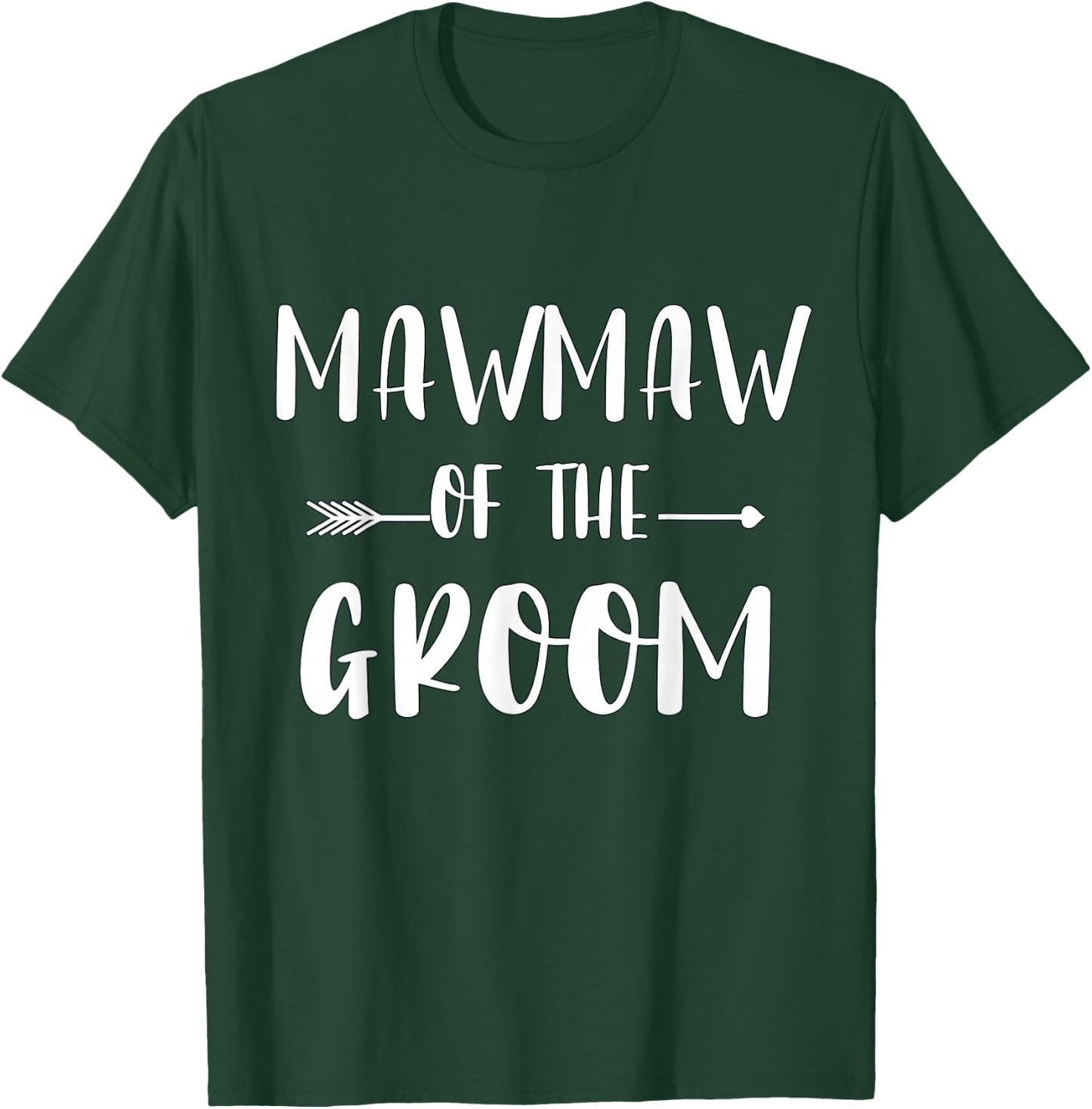 Mawmaw Of The Groom Wedding Party Matching Bridal Party T-Shirt - T-Shirt | Forest