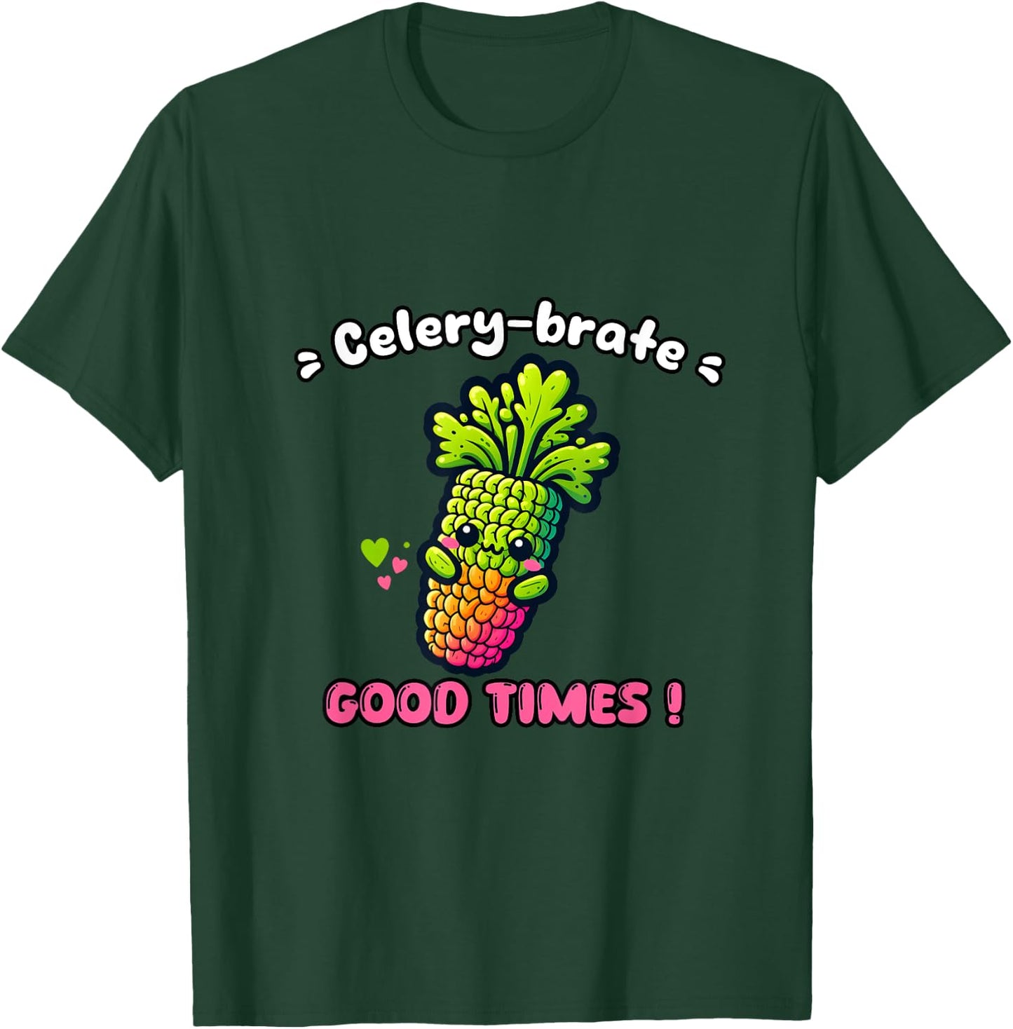 Celery Brate, Good Times T-Shirt - T-Shirt | Forest