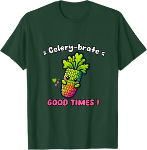 Celery Brate, Good Times T-Shirt - T-Shirt | Forest