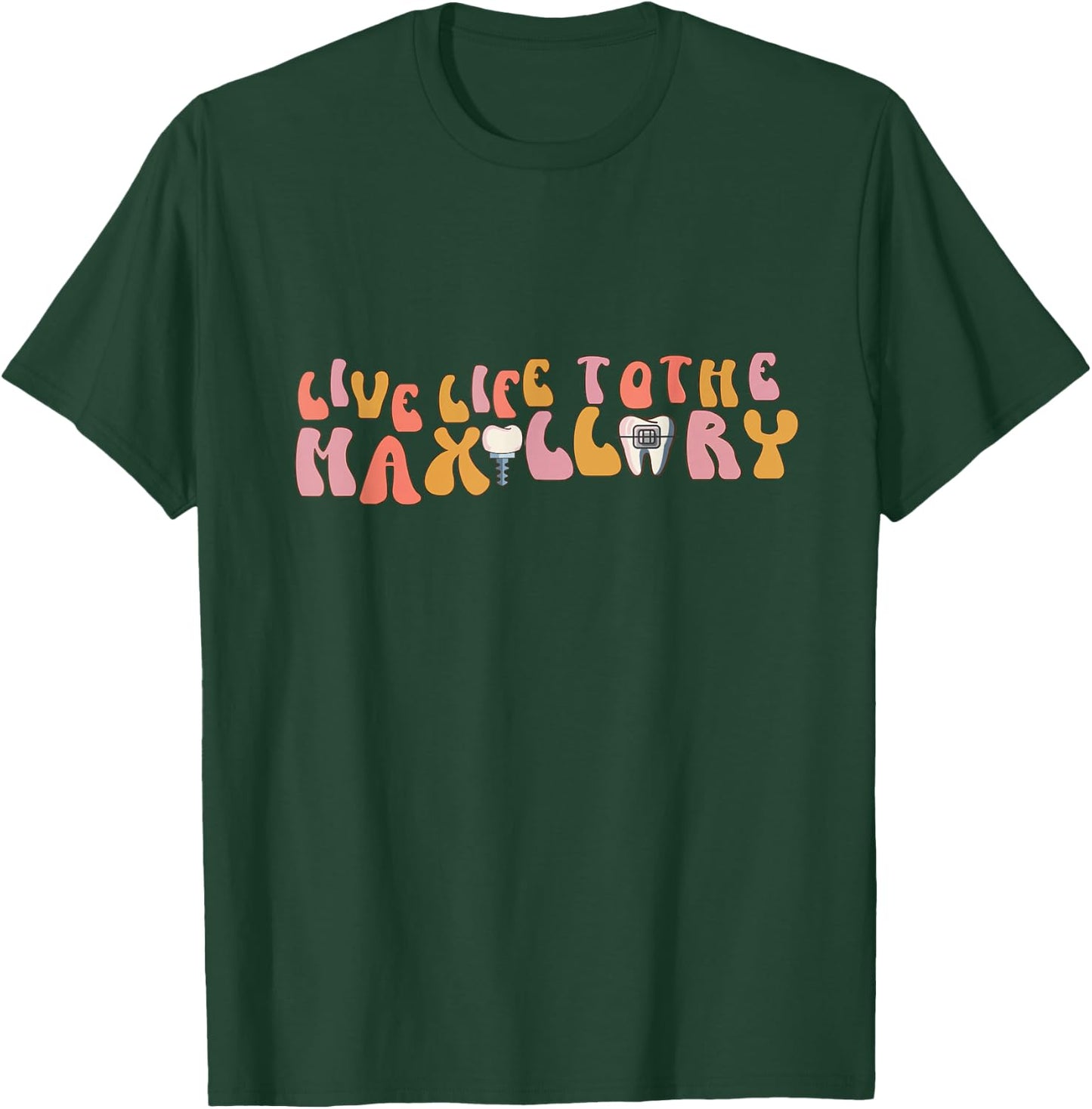 Hygienist T-Shirt - T-Shirt | Forest