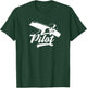 Pilot Aviator Fly Aircraft Airplane Plane T-Shirt - T-Shirt | Forest