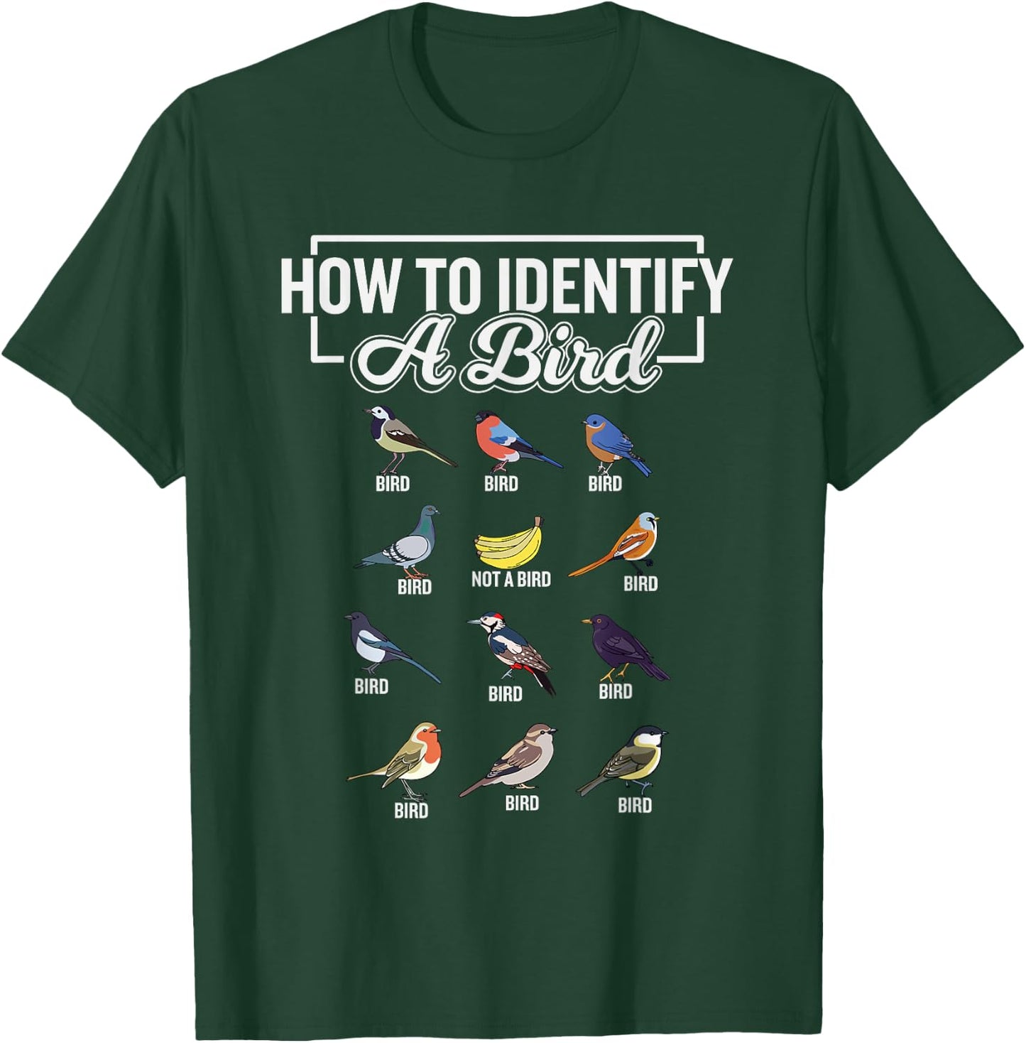Funny Bird Watcher How To Identify a Bird Unique Birder T-Shirt - T-Shirt | Forest
