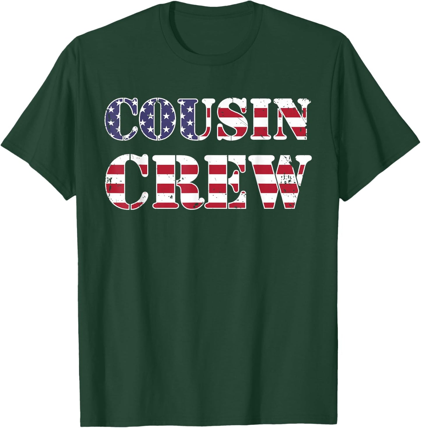 Crazy Cousin Crew Shirt 4th of July American Matching T-Shirt - T-Shirt | Forest