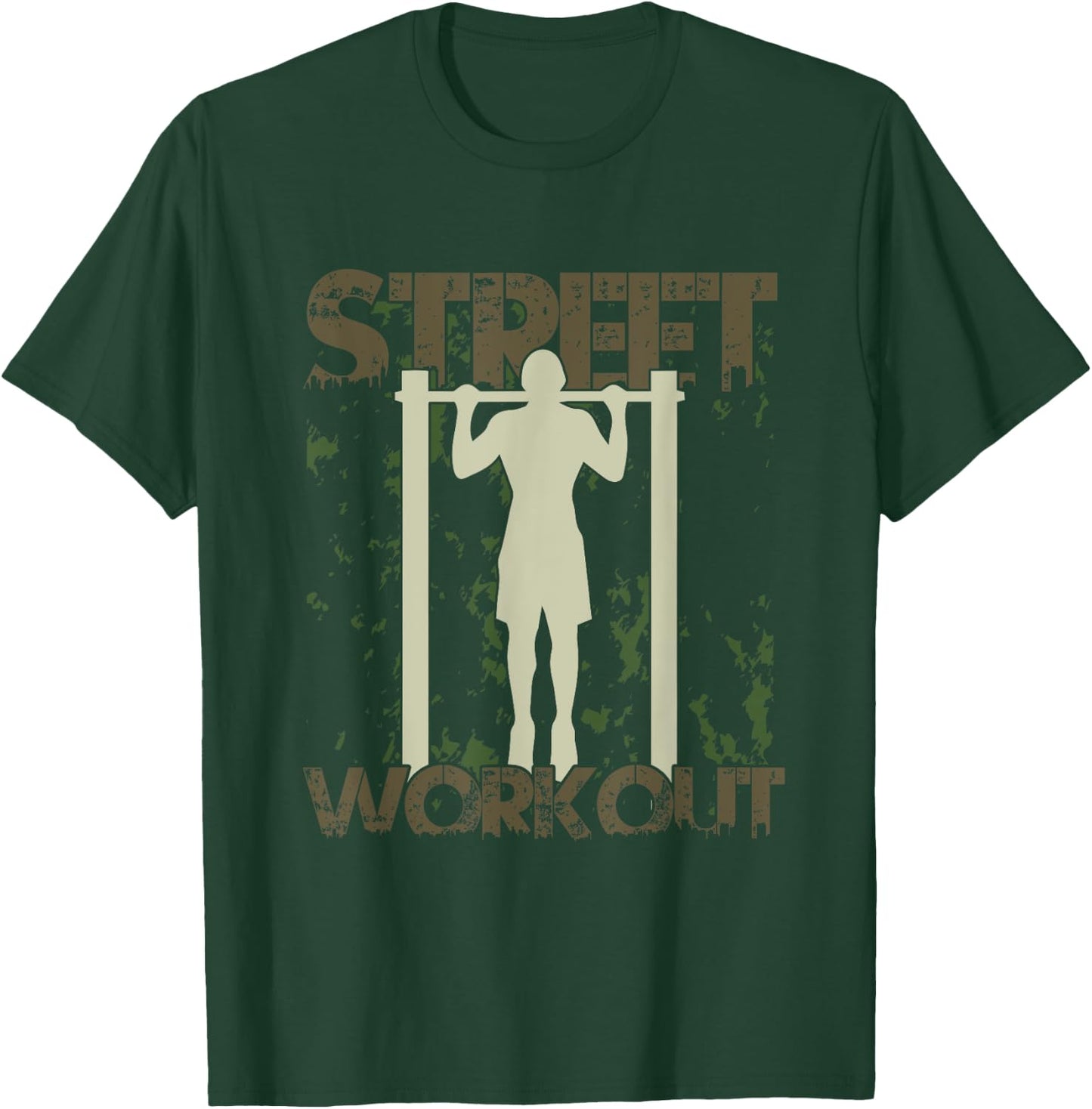 Street Workout Calisthenics Training Gym Exercise Fitness T-Shirt - T-Shirt | Forest