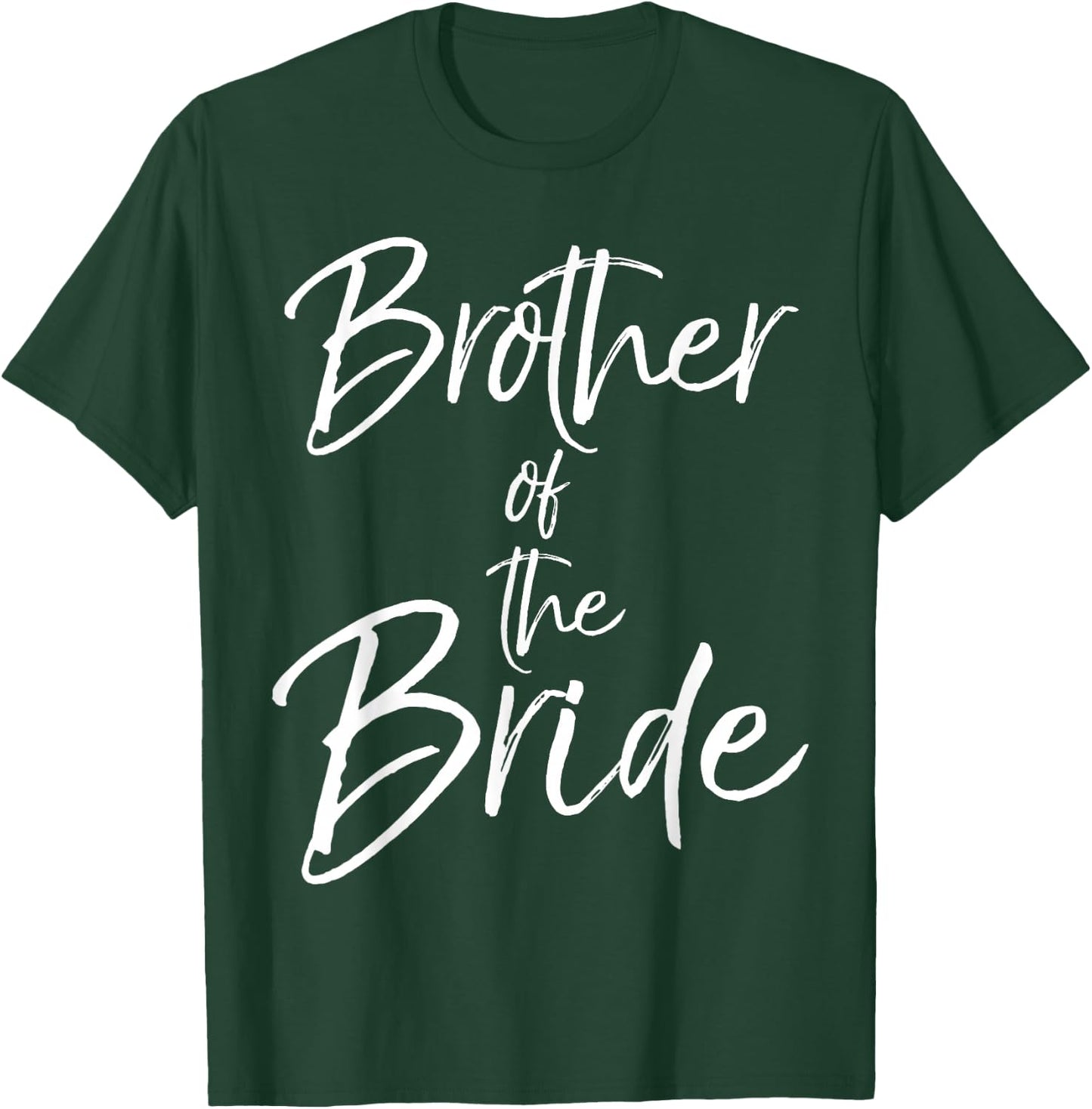 Matching Bridal Party Gifts for Family Brother of the Bride T-Shirt - T-Shirt | Forest