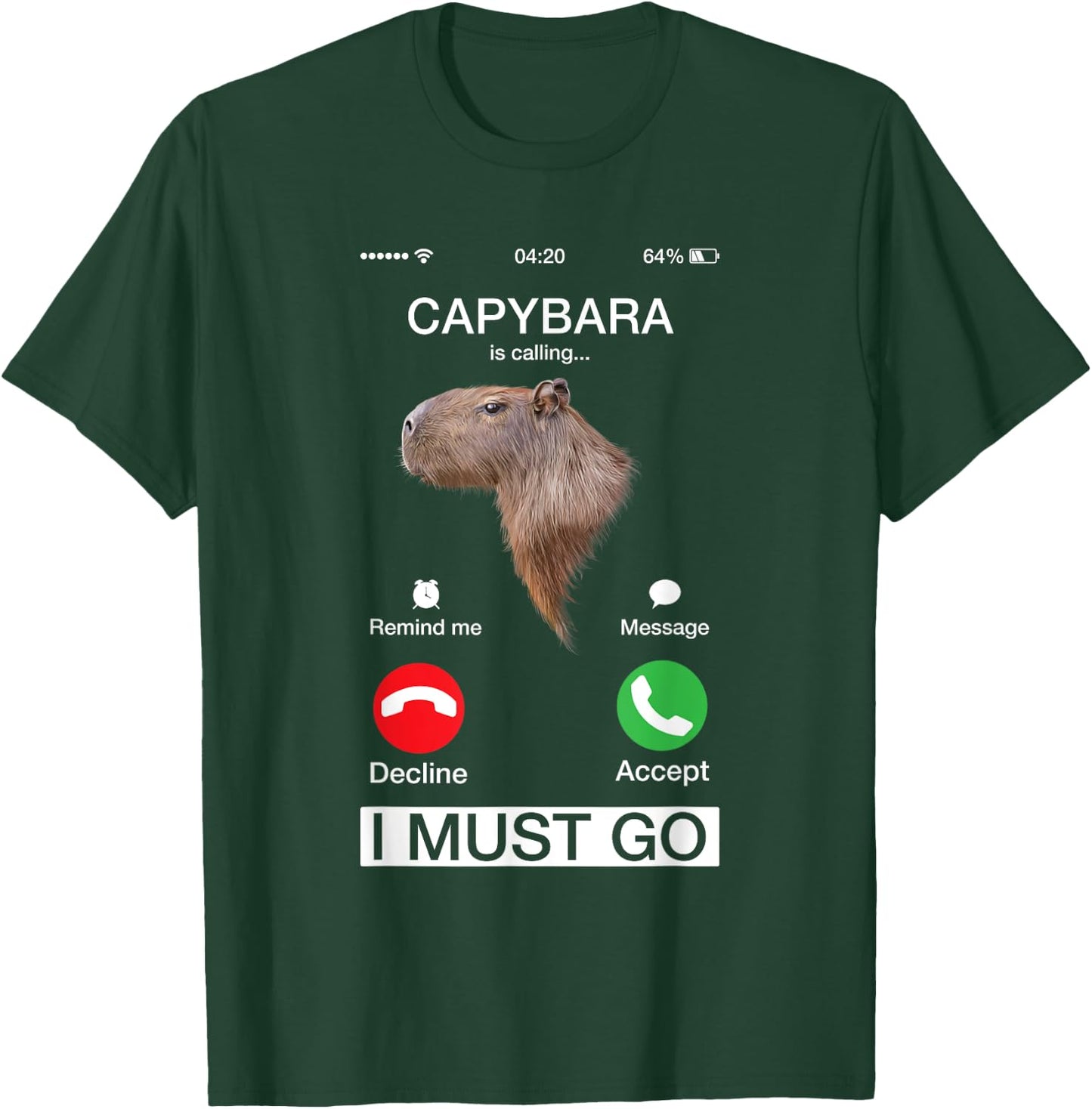 Capybara Is Calling Funny Capibara Rodent Animal Lover Humor T-Shirt - T-Shirt | Forest