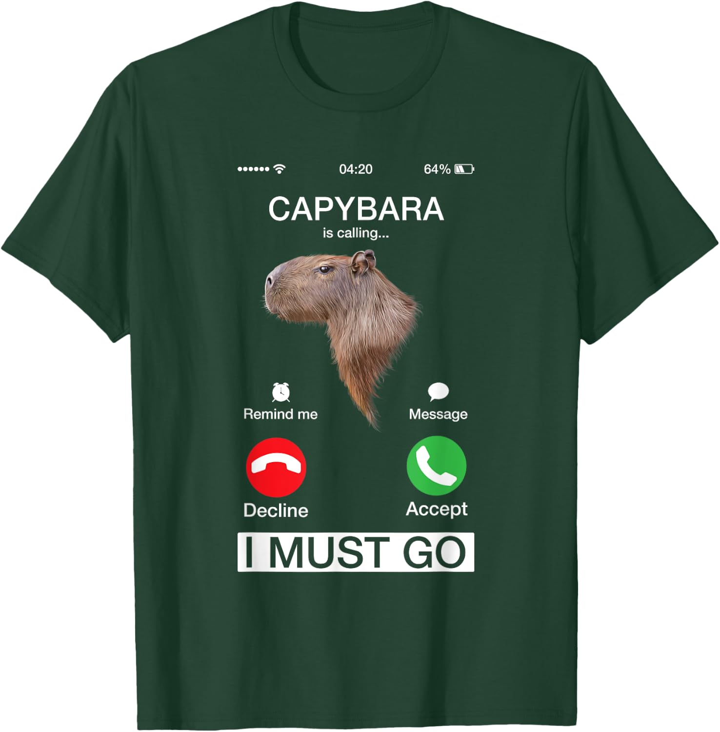 Capybara Is Calling Funny Capibara Rodent Animal Lover Humor T-Shirt - T-Shirt | Forest