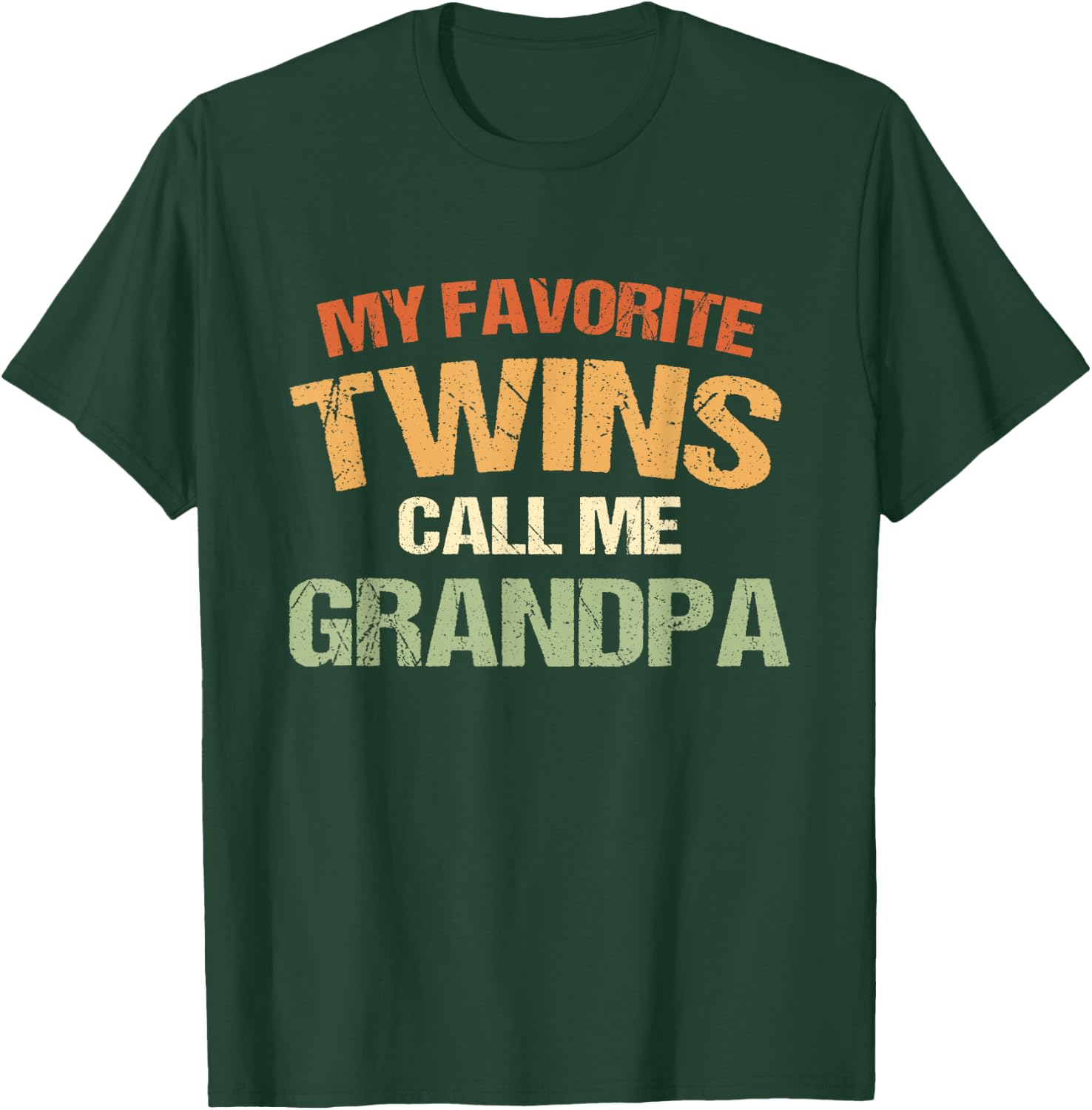 My Favorite Twins Call Me Grandpa T-Shirt - T-Shirt | Forest