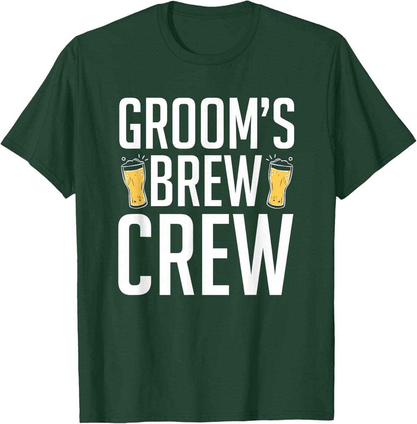 Groom's Brew Crew | Funny Groomsmen Bachelor Party T-Shirt - T-Shirt | Forest