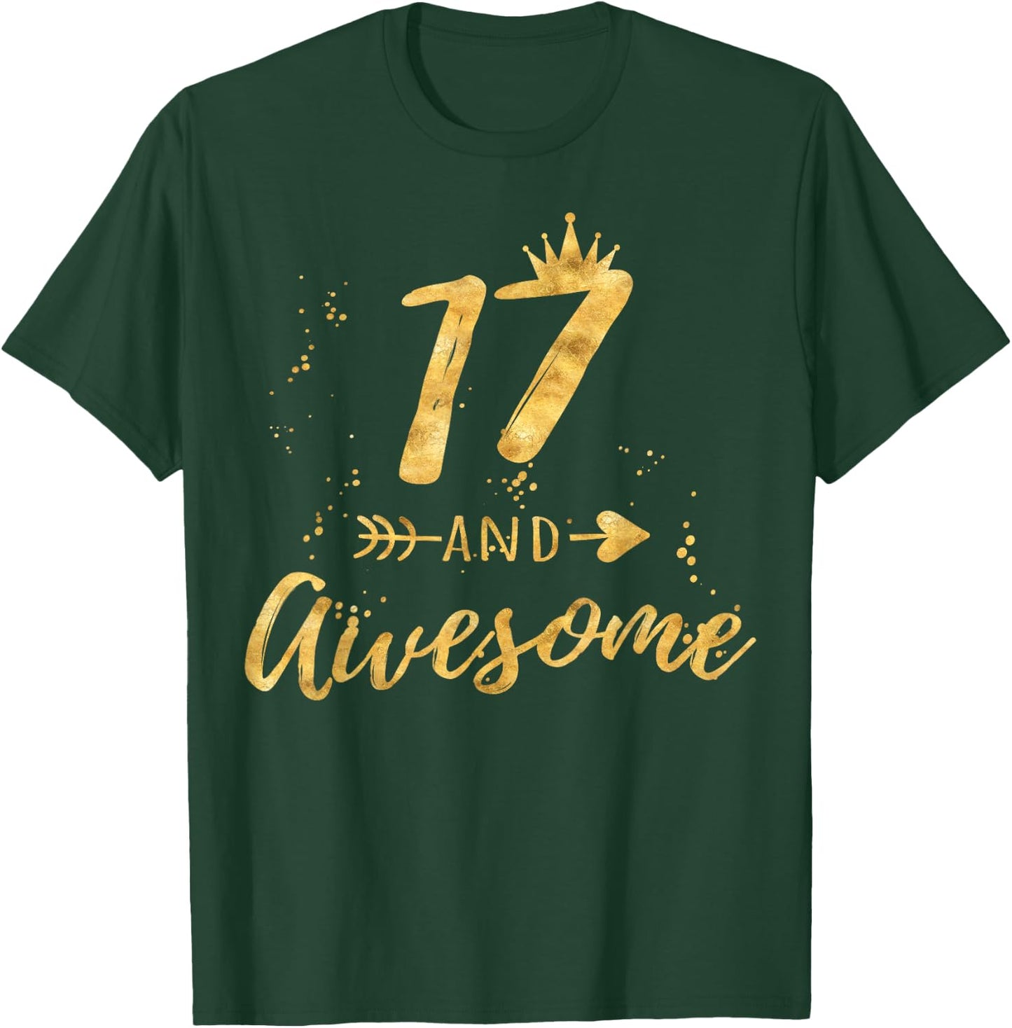 17th Birthday Shirt for Teen Girl, 17 and Awesome Gifts T-Shirt - T-Shirt | Forest