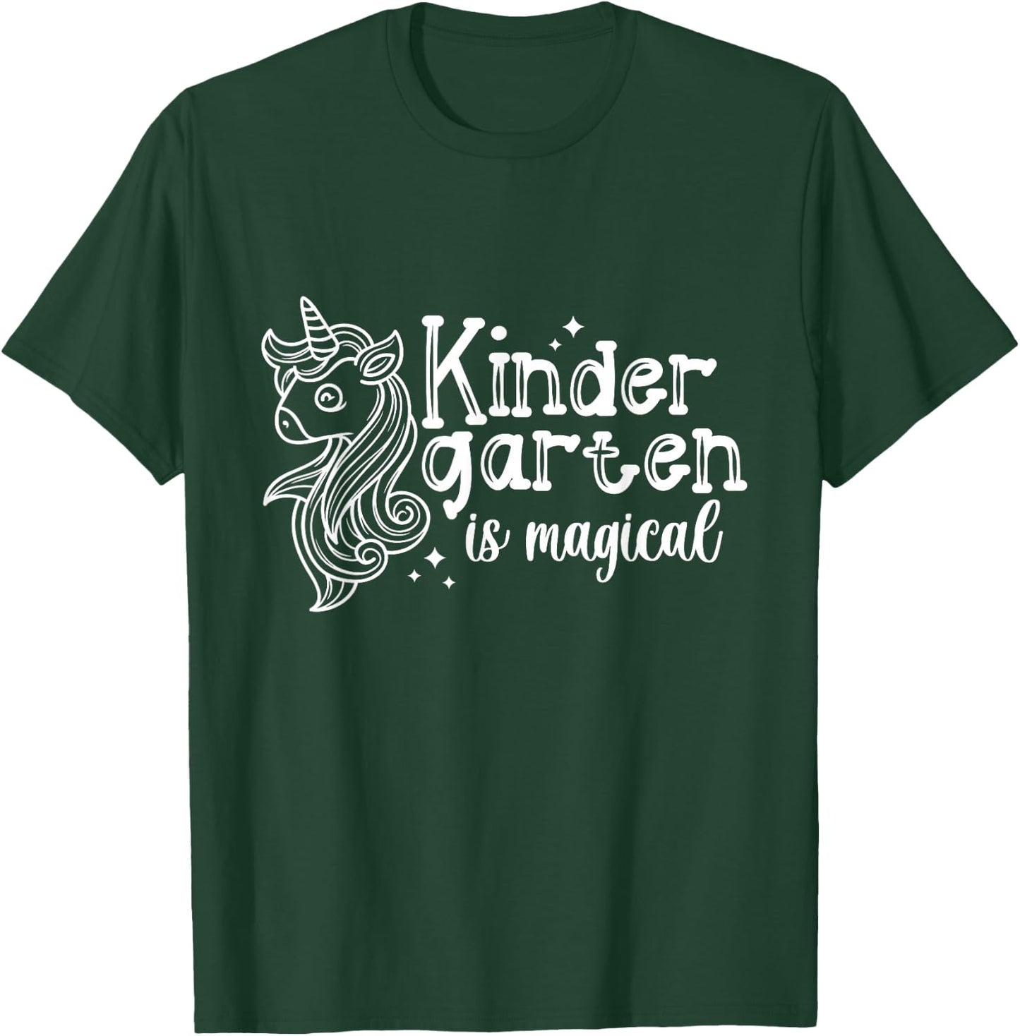 Kindergarten Is Magical Unicorn Teacher Babysitter Preschool T-Shirt - T-Shirt | Forest