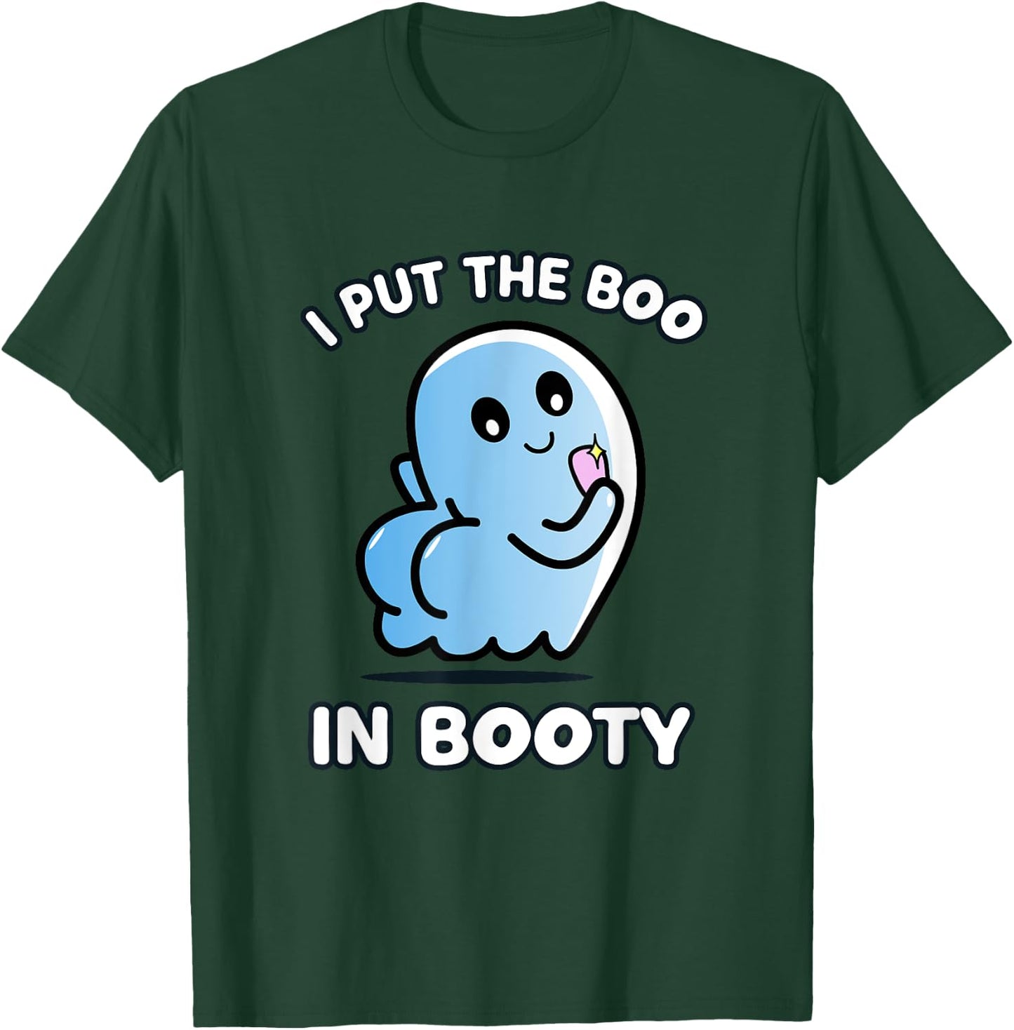 I Put The Boo In Booty Funny Halloween Selfie Ghost T-Shirt - T-Shirt | Forest