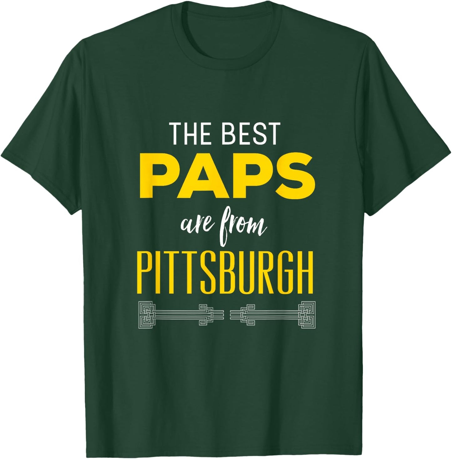 The Best Paps Are From Pittsburgh Grandfather T-Shirt - T-Shirt | Forest