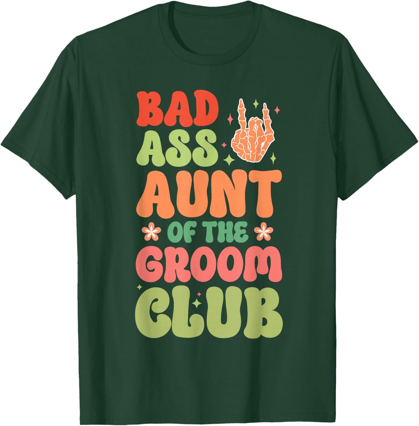 Aunt Of The Groom Club Auntie Of The Groom Aunt T-Shirt - T-Shirt | Forest