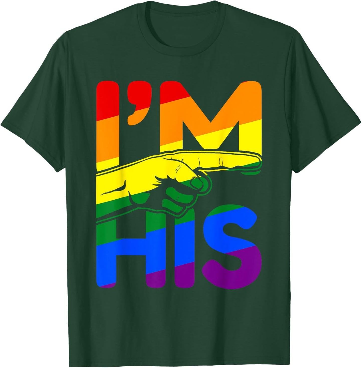 I'm His He's Mine Gay Couples Im His Hes Mine Quote Im His T-Shirt - T-Shirt | Forest