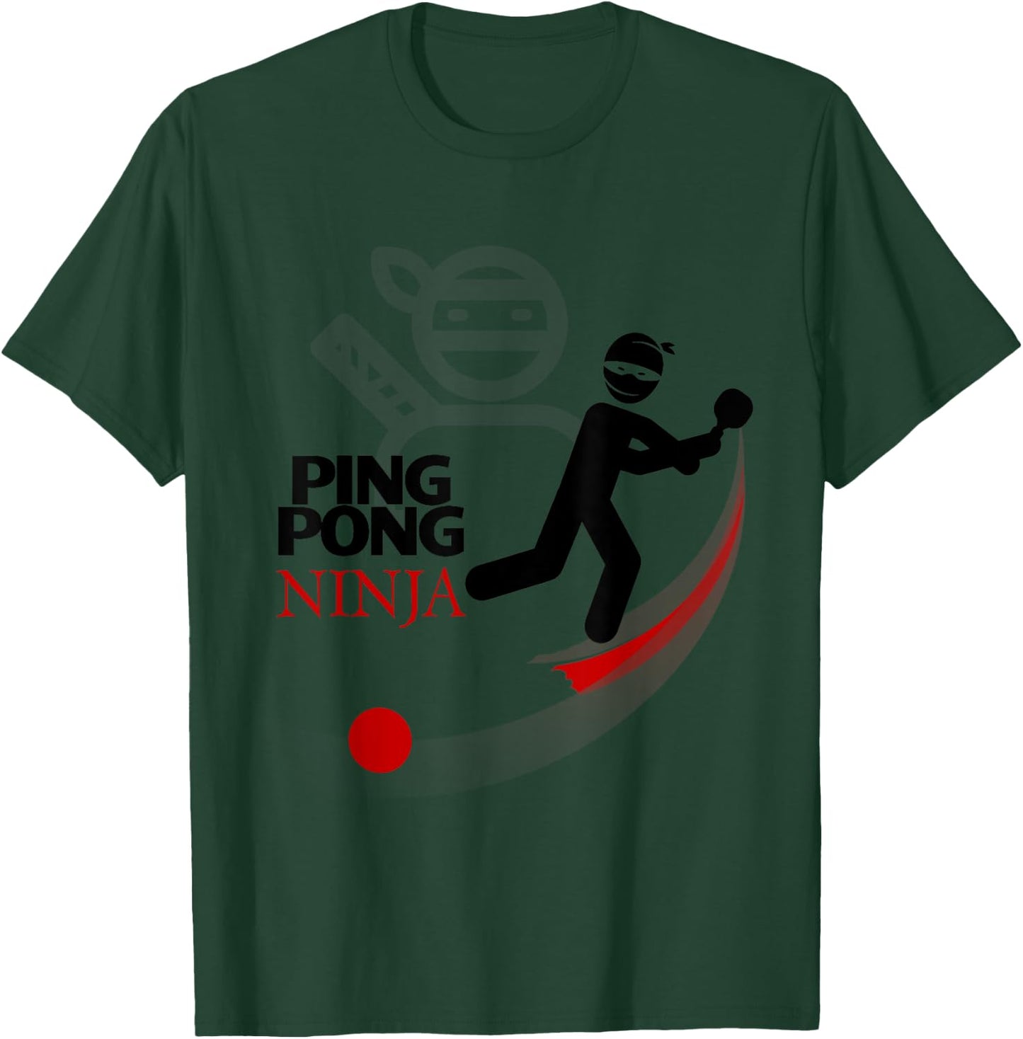 Ping Pong Ninja Cool Funny Table Tennis Player Gift T-Shirt - T-Shirt | Forest