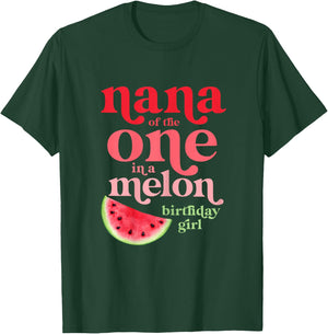 Nana of the One In A Melon Birthday Girl Watermelon First T-Shirt - T-Shirt | Forest