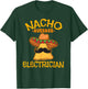 Nacho Average Electrician Cinco de Mayo Fiesta T-Shirt - T-Shirt | Forest