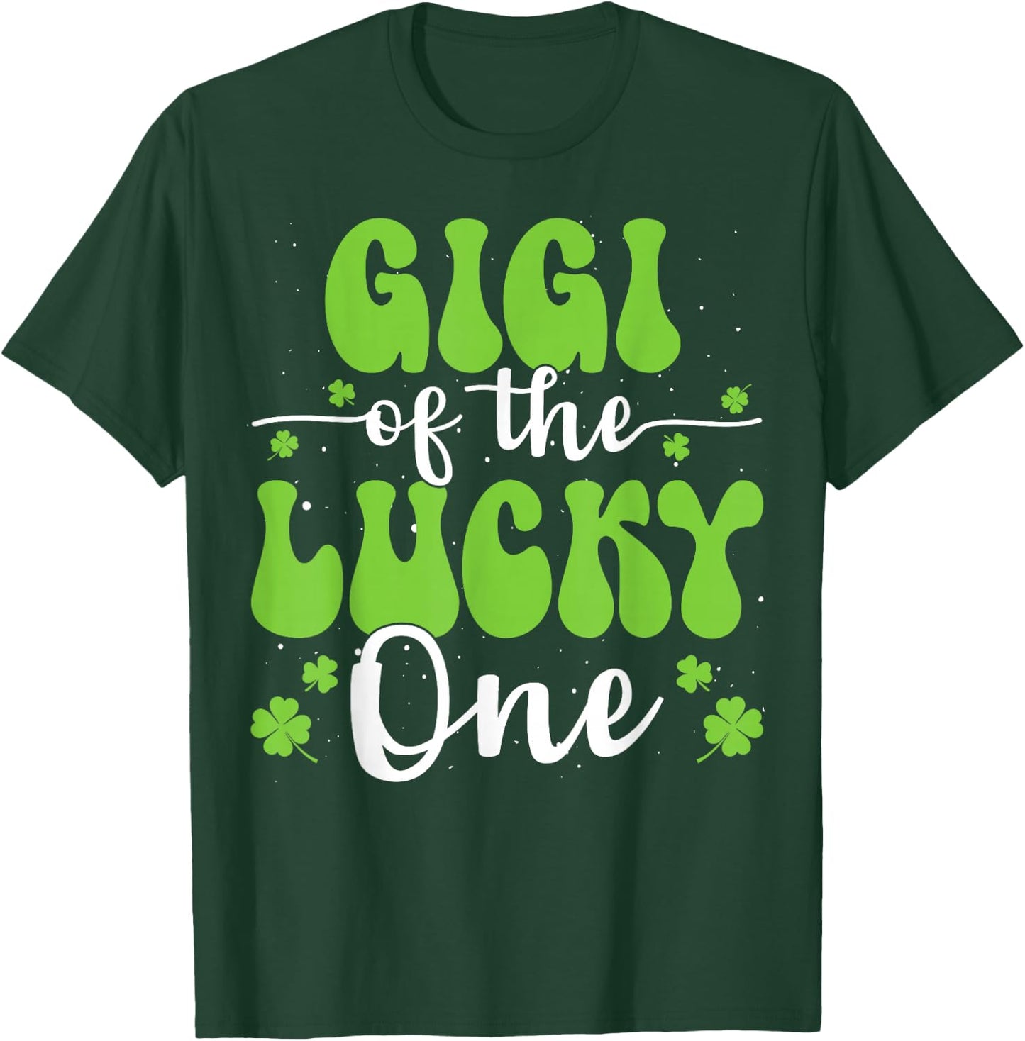 Gigi Of The Lucky One First Birthday St Patrick's Day T-Shirt - T-Shirt | Forest