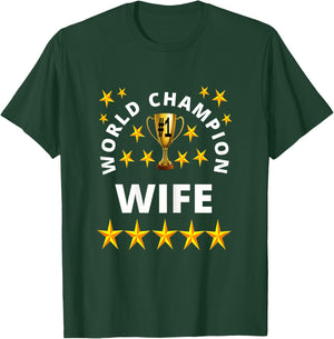 World Champion Wife Trophy T-Shirt - T-Shirt | Forest
