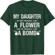 My daughter is not fragile like flower like bomb Funny Xmas T-Shirt - T-Shirt | Forest