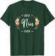 Best Nan Ever Nan Gift T-Shirt - T-Shirt | Forest