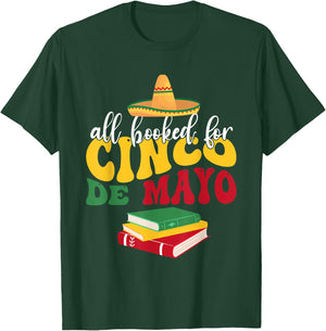 All Booked for Cinco De Mayo Teachers Book Lovers Librarian T-Shirt - T-Shirt | Forest
