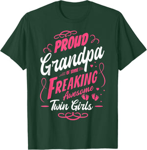 Proud Grandpa of Some Awesome Twin Girls Twins Grandfather T-Shirt - T-Shirt | Forest